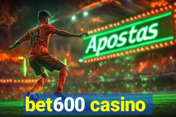 bet600 casino